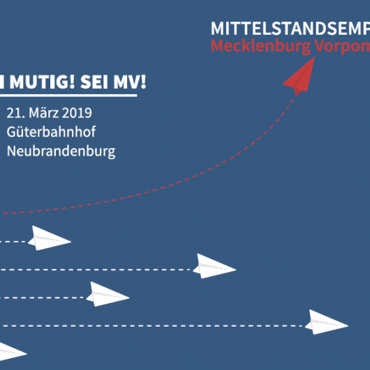 Mittelstandsempfang - SEI MUTIG! SEI MV!